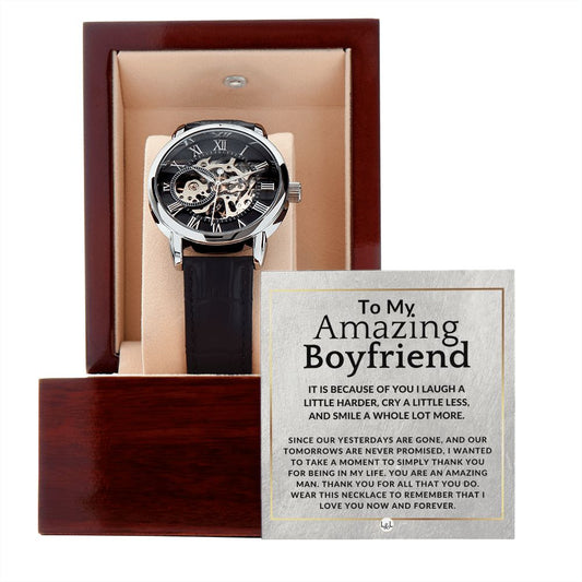 To My Boyfriend - Because Of You - Men's Openwork Watch + Watch Box - Meaningful Christmas, Valentine's Day Birthday, or Anniversary Present For Him