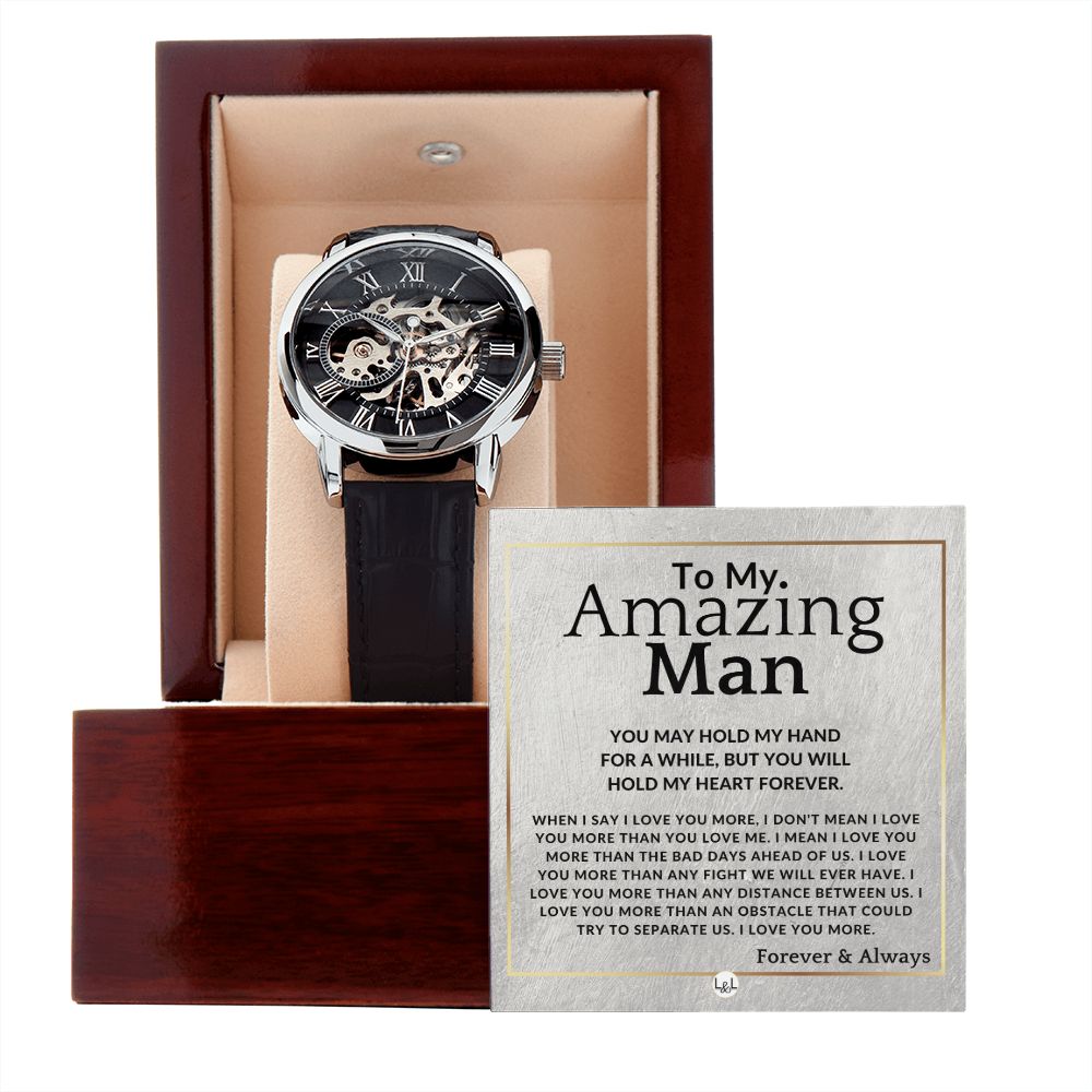 To My Man - I Love Your More - Men's Openwork Watch + Watch Box - Meaningful Christmas, Valentine's Day Birthday, or Anniversary Present For Him