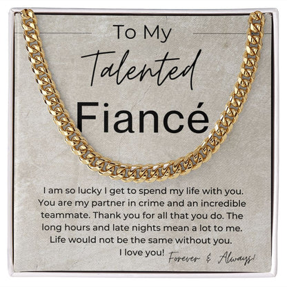 I Get To Spend My Life With You - Gift for Fiancé, Gift for My Groom - Cuban Linked Chain Necklace