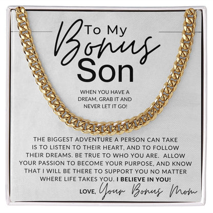 Follow Your Dreams - To My Bonus Son (Gift From Bonus Mom) - Christmas Gifts, Birthday Present, Graduation, Valentine's Day