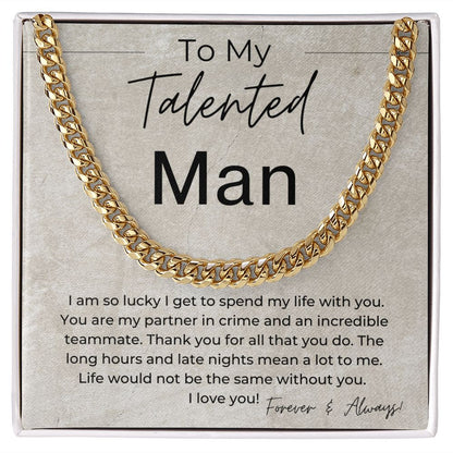 My Partner in Crime - Gift for My Man- Cuban Linked Chain Necklace