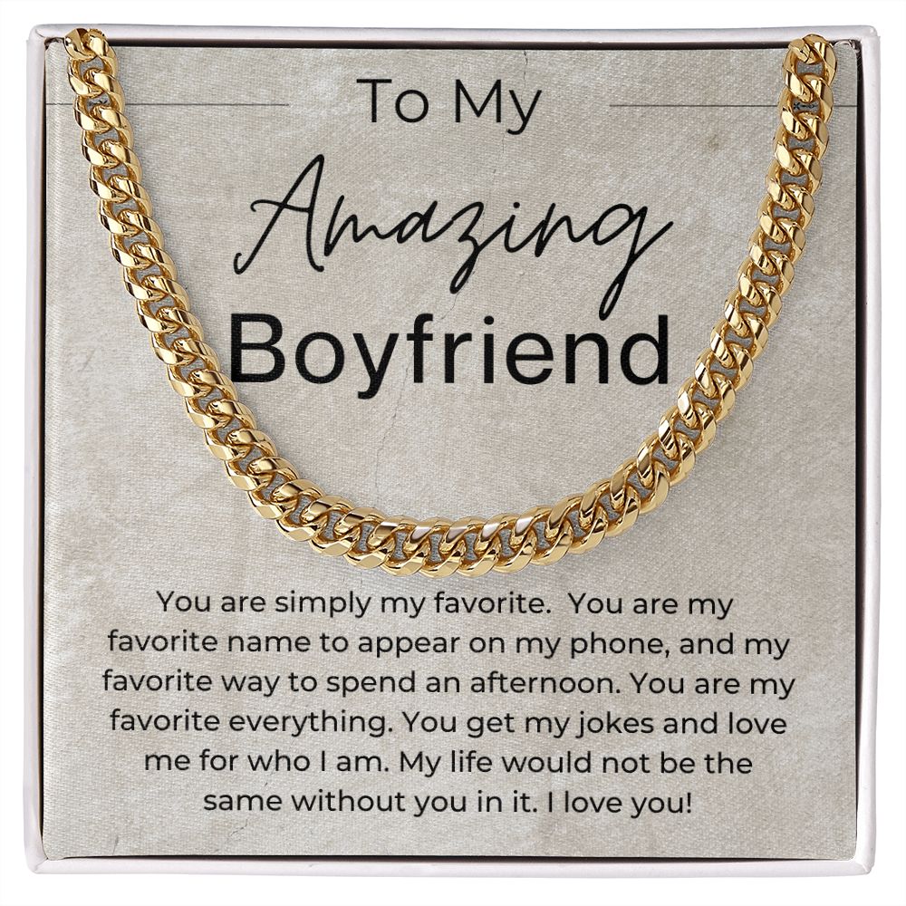You Are Simply My Favorite - Gift for Boyfriend - Linked Chain Necklace