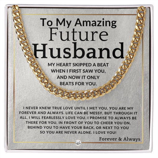 To My Future Husband - True Love - Meaningful Gift Ideas For Him - Romantic and Thoughtful Christmas, Valentine's Day Birthday, or Anniversary Present