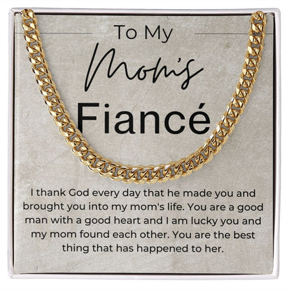 You Are A Good Man With A Good Heart - Gift For Mom's Fiancé - Cuban Linked Chain Necklace