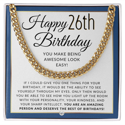 26th Birthday Gift For Him - Chain Necklace For 26 Year Old Man's Birthday - Great Birthday Gift For Men - Jewelry For Guys - Liliana and Liam