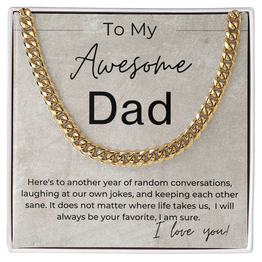 I'll Always Be Your Favorite - Gift for Dad - Linked Chain Necklace