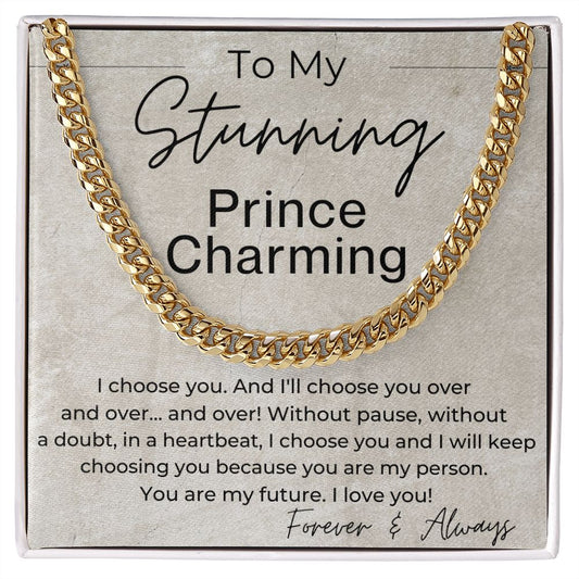 I choose YOU without Pause - Gift for Him - Linked Chain Necklace