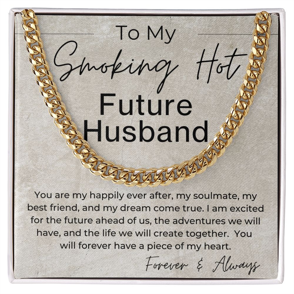 You Will Forever Have My Heart - Gift for Future Husband - Linked Chain Necklace