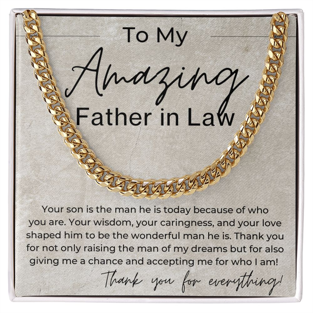 Your Raised The Man Of My Dreams - Gift for Father in Law from Daughter In Law - Cuban Linked Chain Necklace