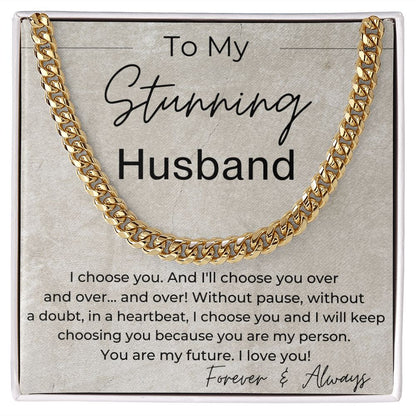 I'll Choose You Every Time - Gift for Husband - Linked Chain Necklace