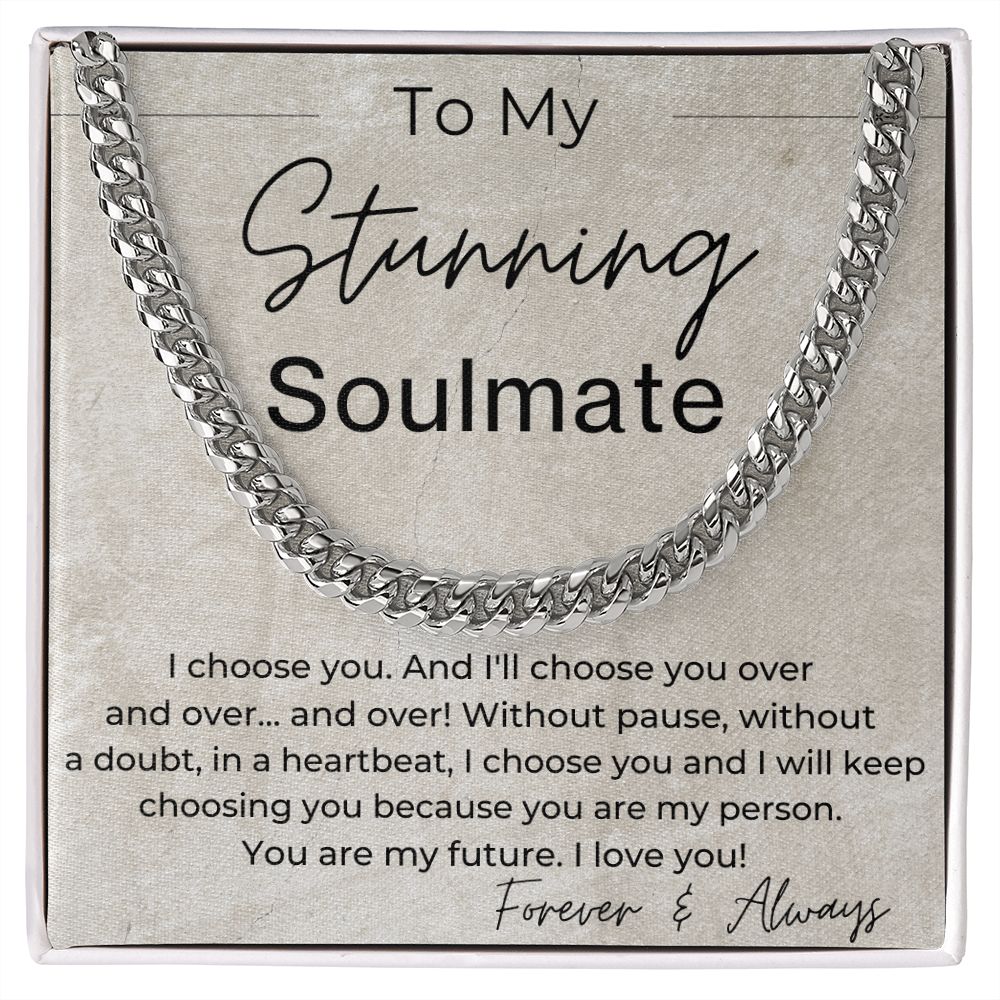 I Choose YOU Without Pause - Gift for Soulmate - Linked Chain Necklace