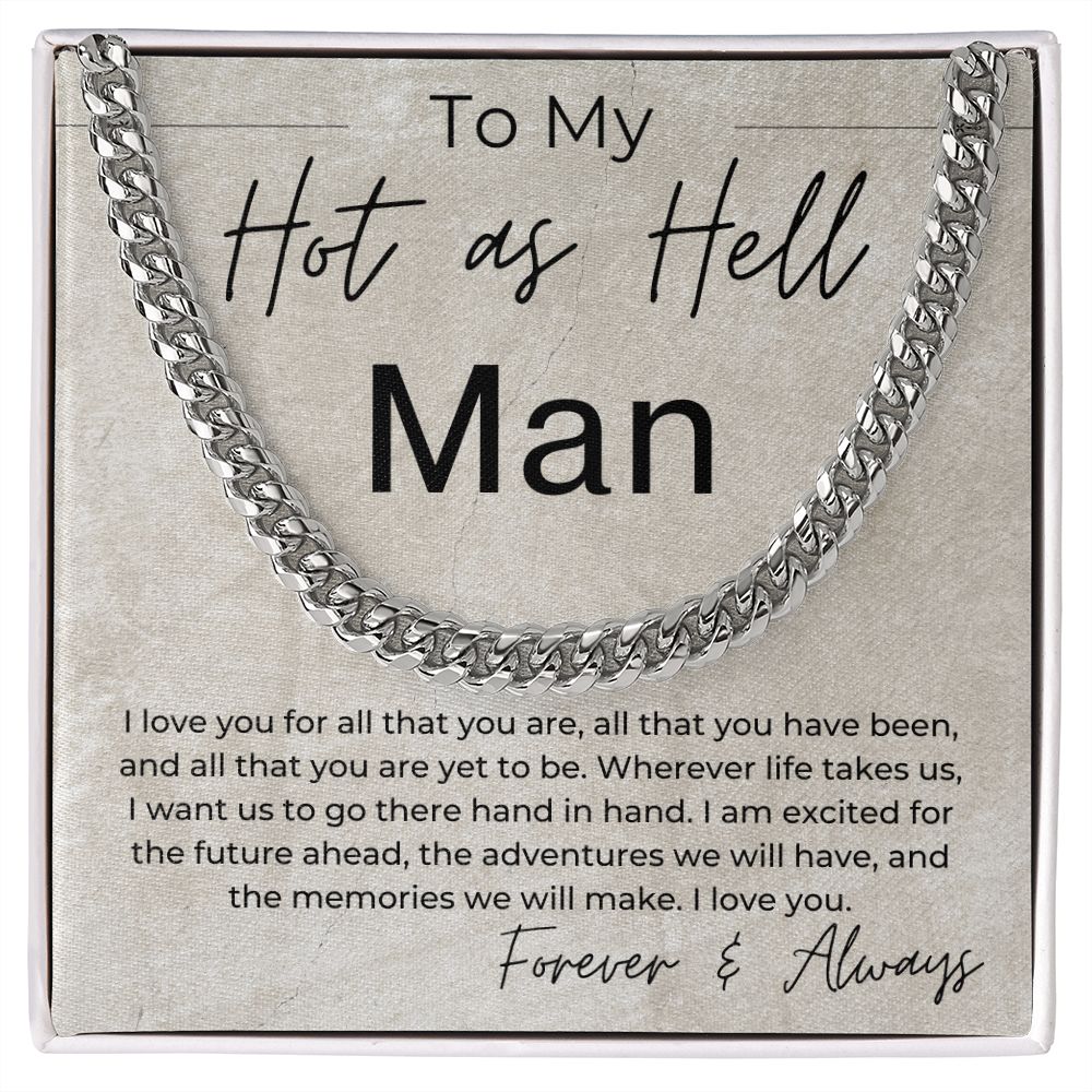 For All That You Are - Gift for My Man - Cuban Linked Chain Necklace