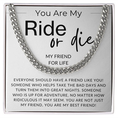 My Ride Or Die - Gift for Male Best Friend, Bonus Brother - Male Jewelry - Christmas Gifts, Birthday Present, Valentine's Day For Him