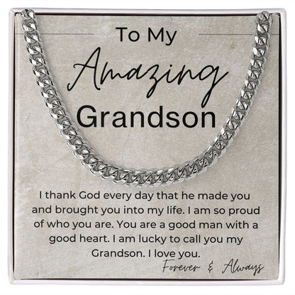 A Good Man, A Good Heart - To My Amazing Grandson - From Grandma, Grandpa, Grandparents - Linked Chain - Christmas, Birthday, Graduation