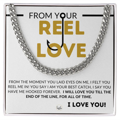 From Your Reel Love - Fishing Gift for Husband, Fiancé or Boyfriend - Christmas, Birthday, Anniversary or Valentine's Day Gift For A Guy Who Loves To Fish