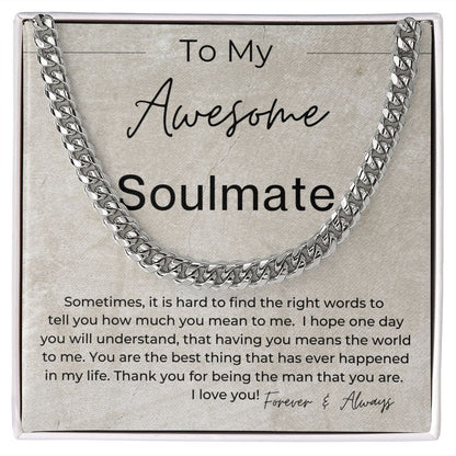 You Mean The World To Me - Gift for Soulmate - Linked Chain Necklace