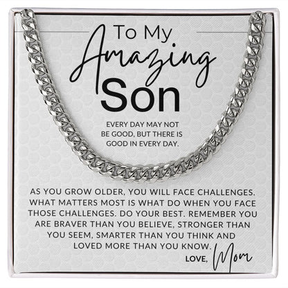 Good in Everyday - To My Son (From Mom) - Mom to Son Gift - Christmas Gifts, Birthday Present, Graduation, Valentine's Day