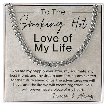 I Am Excited You Are My Happily Ever After - Gift for Him - Linked Chain Necklace