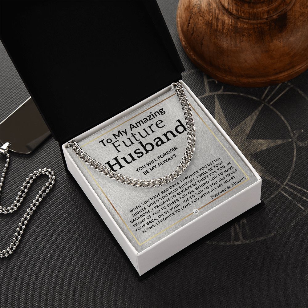 To My Future Husband - Forever My Always - Meaningful Gift Ideas For Him - Romantic and Thoughtful Christmas, Valentine's Day Birthday, or Anniversary Present
