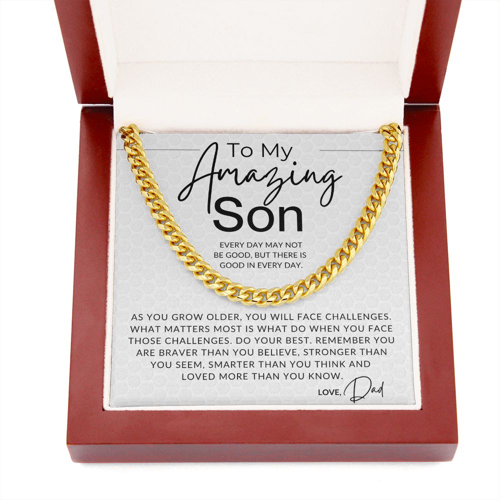 Good in Every Day - To My Son (From Dad) - Dad to Son Gift - Christmas Gifts, Birthday Present, Graduation, Valentine's Day