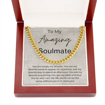 You Get Me - Gift for Soulmate - Cuban Linked Chain Necklace