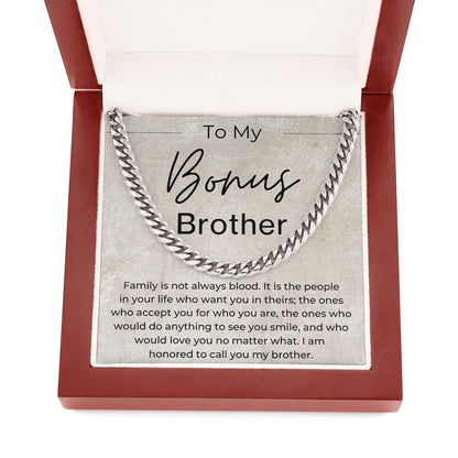 Family is Not Always Blood - Gift for Bonus Brother - Cuban Linked Chain Necklace