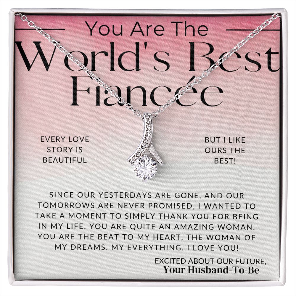 World's Best Fiancée - Fiancée Gift For Her - Romantic Christmas, Thoughtful Birthday Present, or Valentine's Day Jewelry For Future Wife - From Groom