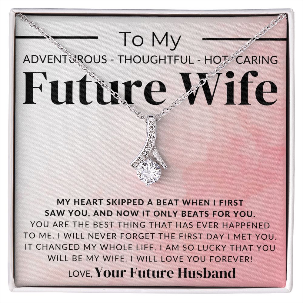 To My Future Wife - Love You Forever - Fiancée Gift For Her - Romantic Christmas, Thoughtful Birthday Present, or Valentine's Day Jewelry For Future Wife - From Groom