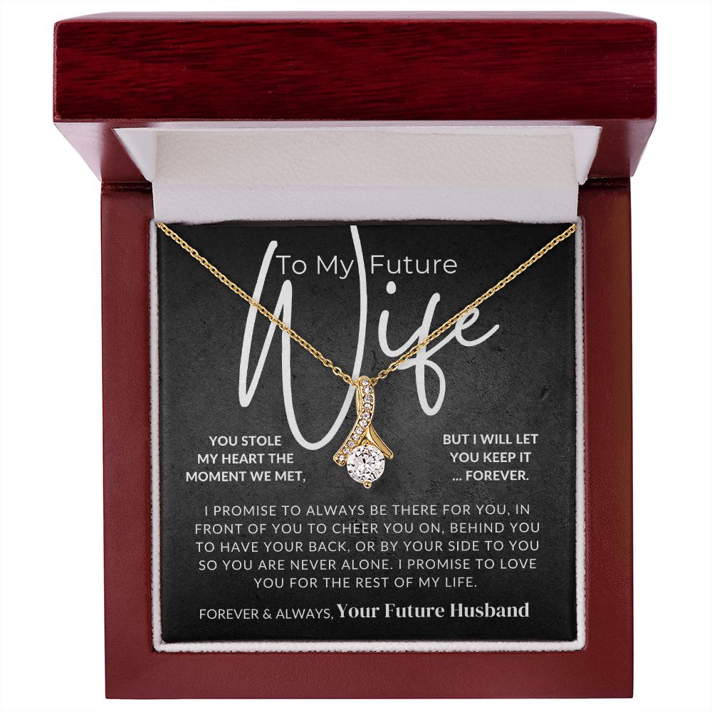 My Future Wife - You Stole My Heart - Fiancée Gift For Her - Romantic Christmas, Thoughtful Birthday Present, or Valentine's Day Jewelry For Future Wife - From Groom