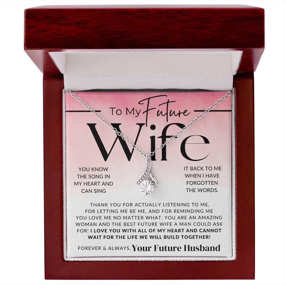 My Future Wife - You Know The Song - Fiancée Gift For Her - Romantic Christmas, Thoughtful Birthday Present, or Valentine's Day Jewelry For Future Wife - From Groom