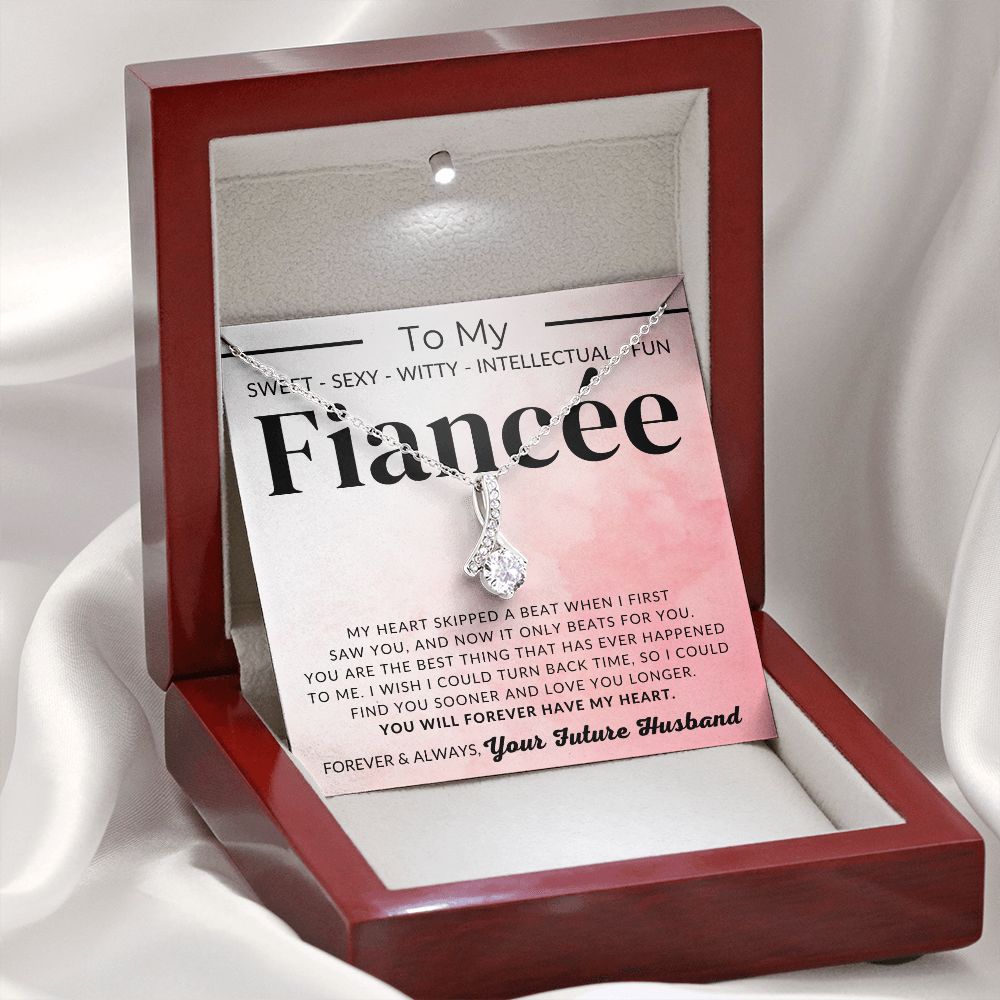 Only For You, My Fiancée - Fiancée Gift For Her - Romantic Christmas, Thoughtful Birthday Present, or Valentine's Day Jewelry For Future Wife - From Groom