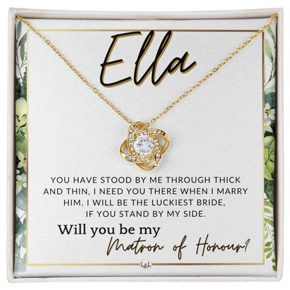 Matron of Honour Proposal Gift, Custom Name- Be My MOH Gift From Bride- Through Thick and Thin , White and Green, Eucalyptus Wedding