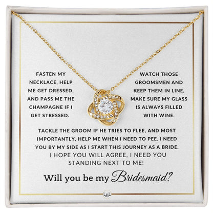 Bridesmaid Proposal - Wedding Party Necklace - Gift From Bride - Need You By My Side - Elegant White and Gold Wedding Theme