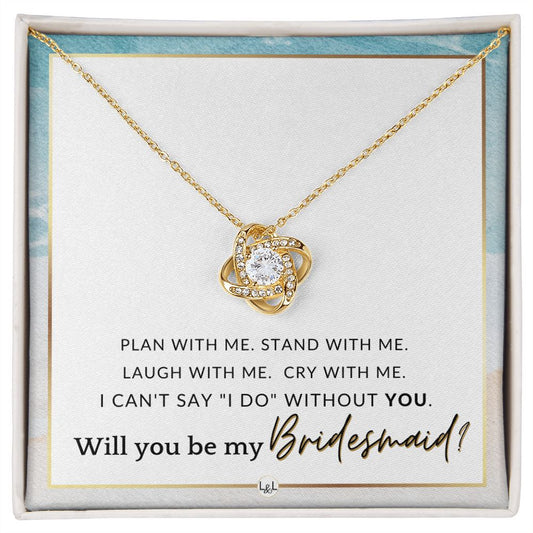 Bridesmaid Proposal - Wedding Party Jewelry Accessory From Bride - Be My Bridesmaid , Beach and Destination Wedding Theme - Liliana and Liam