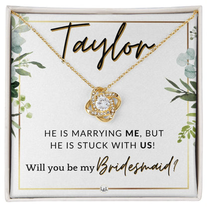 Bridesmaid Proposal Custom Name - Wedding Party Jewelry Accessories From Bride - Stuck With US , White and Green, Eucalyptus Wedding
