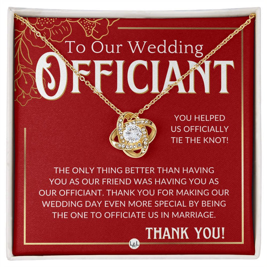 Thank You For Marrying Us - Elegant Knot Pendent Necklace - Gift For Female Wedding Officiant, Pastor - Red and Gold Theme - Liliana and Liam