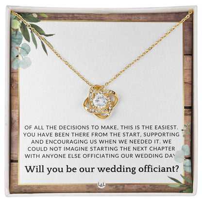 Wedding Officiant Proposal - Female Wedding Officiant, Pastor, Celebrants - Of All The Decisions , Rustic and Wood Wedding Theme - Liliana and Liam