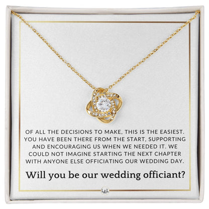Wedding Officiant Proposal - Of All The Decisions - Elegant White and Gold Wedding Theme - Liliana and Liam