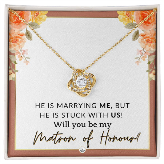 Matron of Honour Proposal Gift - Be My MOH Gift From Bride - Wedding Party - Stuck With Us , Pink Floral and Boho Wedding Theme - Liliana and Liam