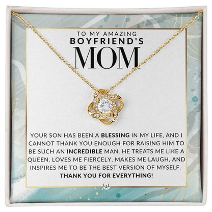 Boyfriend's Mom - For Everything - Great For Mother's Day, Christmas, Her Birthday, Or As An Encouragement Gift