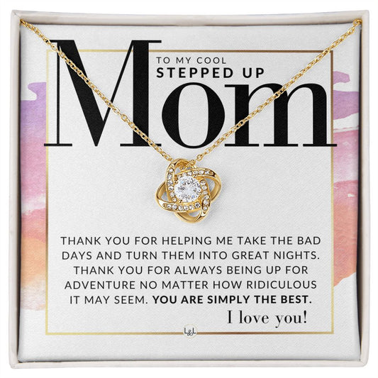 Gift For Stepped Up Mom - Present for Stepmom or Stepmother - Great For Mother's Day, Christmas, Her Birthday, Or As An Encouragement Gift