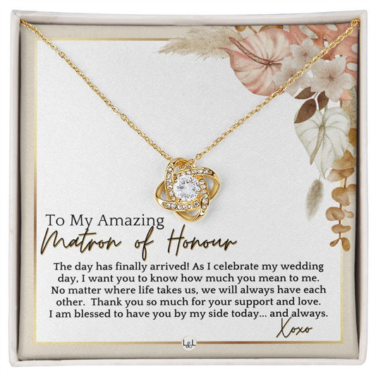 Matron of Honour Thank You Gift - On My Wedding Day Gift From Bride - Wedding Party Accessories , Pink Floral and Boho Wedding Theme - Liliana and Liam