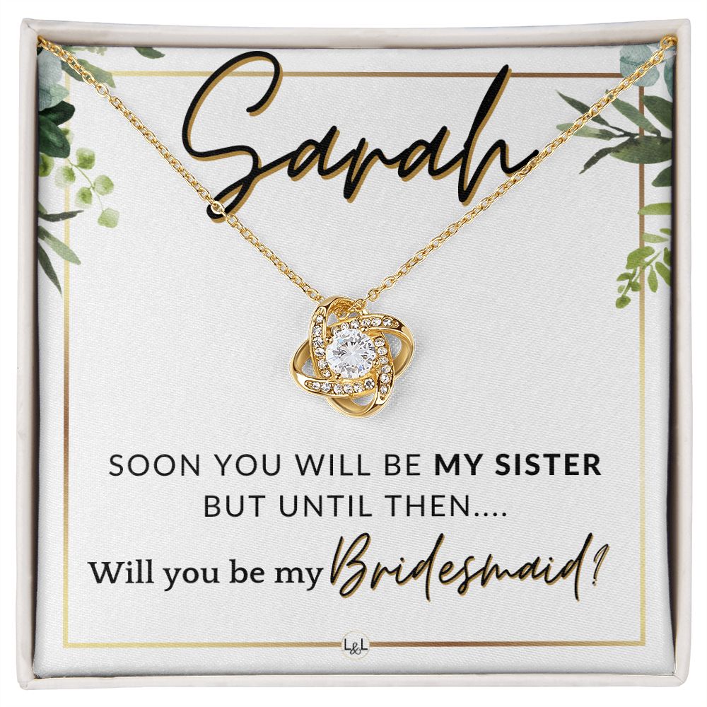 Bridesmaid Proposal, Custom Name - Will You Be My Bridesmaid, Sister in Law - Wedding Party , White and Green, Eucalyptus Wedding