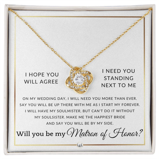 Matron of Honor Proposal - Wedding Party Necklace - Gift From Bride - Say You Will Be By My Side - Elegant White and Gold Wedding Theme