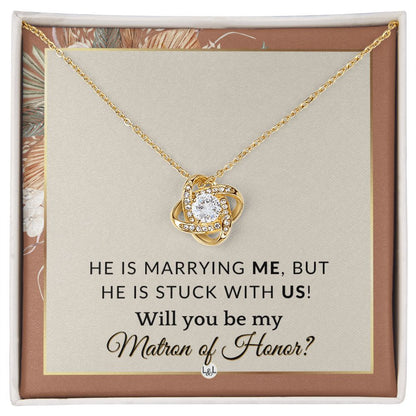 Matron of Honor Proposal Gift - Be My MOH Gift From Bride - Wedding Party - Stuck With Us , Terracotta, Rust And Gold Wedding Theme - Liliana and Liam