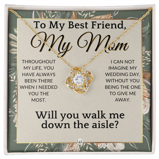 Mom, Will You Walk Me Down The Wedding Aisle, Give Me Away Proposal, Mother of the Bride Gift , Sage Green & Boho Wedding Theme - Liliana and Liam