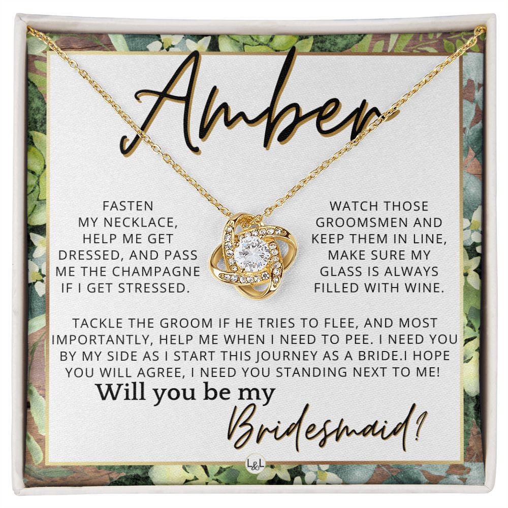 Bridesmaid Proposal, Custom Name- Wedding Party Jewelry Accessories From Bride - Will You Be , Rustic and Wood Wedding Theme