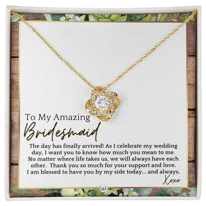 Bridesmaid Gift - On My Wedding Day From Bride - Wedding Party Thank You Jewelry Accessories , Rustic and Wood Wedding Theme - Liliana and Liam
