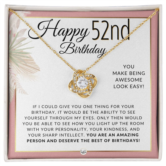 52nd Birthday Gift For Her - Necklace For 52 Year Old - Beautiful Woman's Birthday Pendant Jewelry - Liliana and Liam