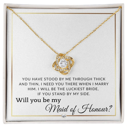 Maid of Honour Proposal - Wedding Party Necklace - Gift From Bride - I Need You There When I Marry Him - Elegant White and Gold Wedding Theme